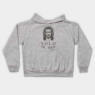 Yolo Jk Brb Jesus Funny Easter Day Kids Hoodie